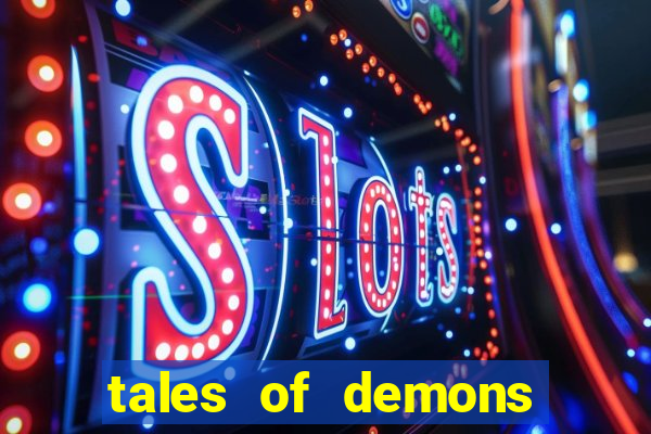 tales of demons and gods saikai